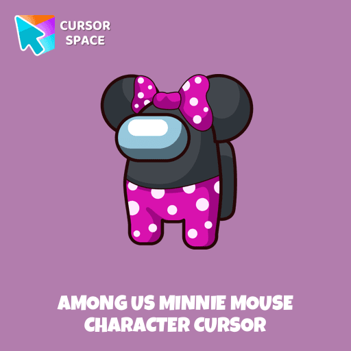 Among Us Minnie Mouse Character cursor pointer cursor